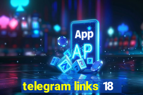 telegram links 18